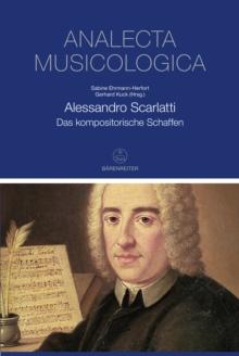 Alessandro Scarlatti : Das kompositorische Schaffen