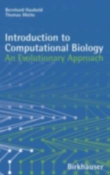 Introduction to Computational Biology : An Evolutionary Approach