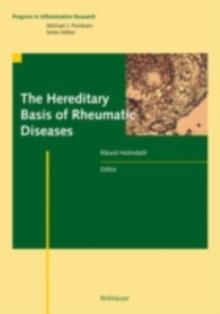 The Hereditary Basis of Rheumatic Diseases