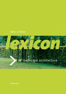 Lexicon of Garden and Landscape Architecture