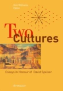 Two Cultures : Essays in Honour of David Speiser