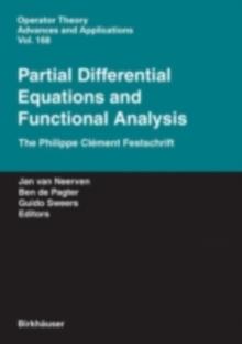 Partial Differential Equations and Functional Analysis : The Philippe Clement Festschrift