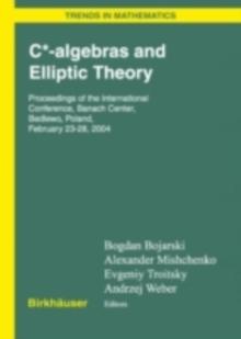 C*-algebras and Elliptic Theory