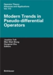 Modern Trends in Pseudo-Differential Operators