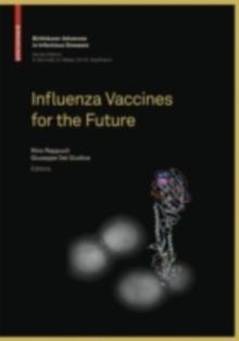 Influenza Vaccines for the Future