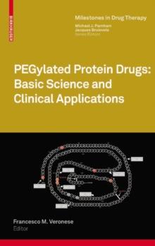 PEGylated Protein Drugs: Basic Science and Clinical Applications