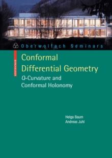 Conformal Differential Geometry : Q-Curvature and Conformal Holonomy