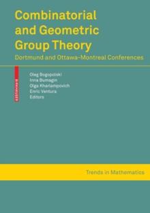 Combinatorial and Geometric Group Theory : Dortmund and Ottawa-Montreal conferences