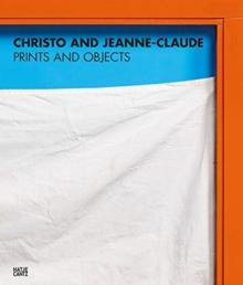 Christo and Jeanne-Claude (Bilingual edition) : Prints and Objects. Catalogue Raisonne