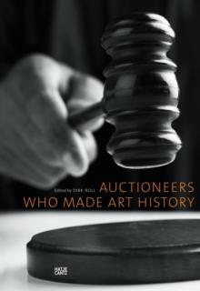 Auctioneers Who Made Art History