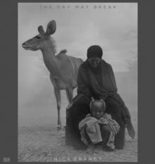 Nick Brandt: The Day May Break