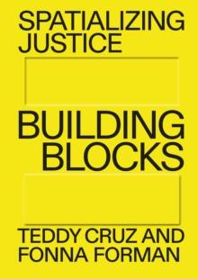 Spatializing Justice : Building Blocks