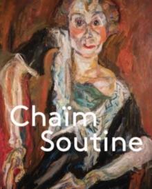 Chaim Soutine : Against the Current