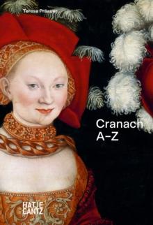 Lucas Cranach : A-Z