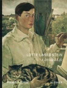 Lotte Laserstein : A divided life