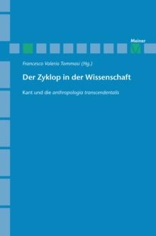 Der Zyklop in der Wissenschaft : Kant und die anthropologia transcendentalis.