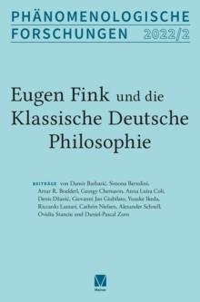 Eugen Fink und die Phanomenologie