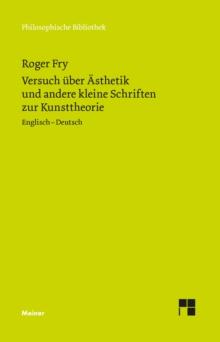 Versuch uber Asthetik und andere kleine Schriften zur Kunsttheorie : Englisch-Deutsch