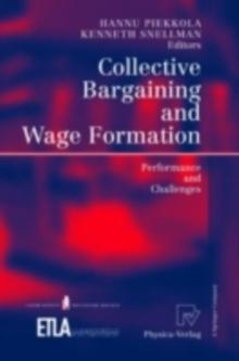 Collective Bargaining and Wage Formation : Performance and Challenges