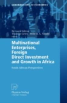 Multinational Enterprises, Foreign Direct Investment and Growth in Africa : South African Perspectives