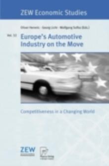 Europe's Automotive Industry on the Move : Competitiveness in a Changing World