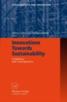 Innovations Towards Sustainability : Conditions and Consequences