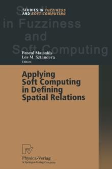 Applying Soft Computing in Defining Spatial Relations