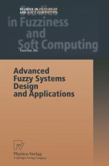 Advanced Fuzzy Systems Design and Applications