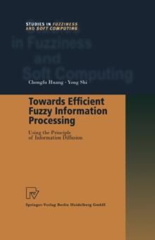 Towards Efficient Fuzzy Information Processing : Using the Principle of Information Diffusion