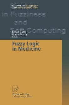 Fuzzy Logic in Medicine