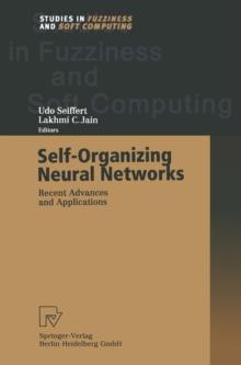 Self-Organizing Neural Networks : Recent Advances and Applications