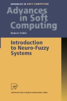 Introduction to Neuro-Fuzzy Systems