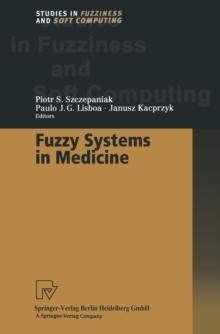 Fuzzy Systems in Medicine