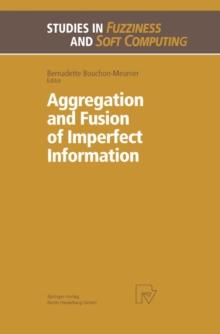 Aggregation and Fusion of Imperfect Information