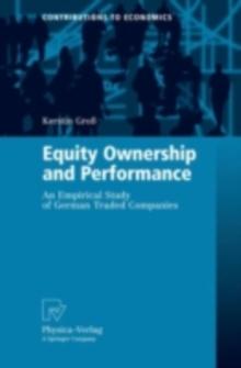 Equity Ownership and Performance : An Empirical Study of German Traded Companies