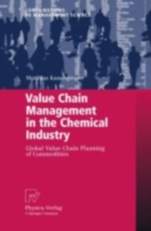 Value Chain Management in the Chemical Industry : Global Value Chain Planning of Commodities