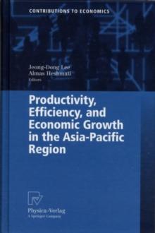 Productivity, Efficiency, and Economic Growth in the Asia-Pacific Region