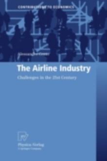 The Airline Industry : Challenges in the 21st Century