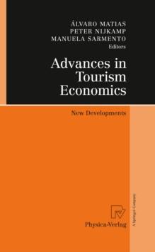 Advances in Tourism Economics : New Developments