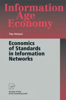 Economics of Standards in Information Networks