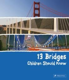 13 Bridges Children Should Know