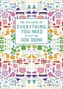 The Big Book of Everything You Need to Get the Job Done