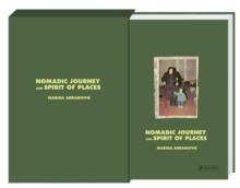 Marina Abramovic: Nomadic Journey and Spirit of Places : Signed edition