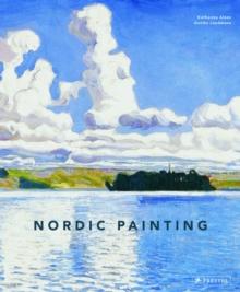 Nordic Painting : The Rise of Modernity