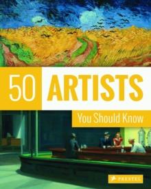 50 Artists You Should Know