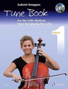 Cello Method : Tune Book 1