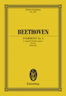 Symphony No. 6 F major : Op. 68, "Pastorale"