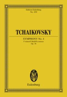 Symphony No. 4 F minor : Op. 36