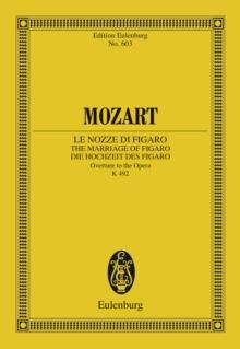 Le Nozze di Figaro : Overture to the Opera, K. 492