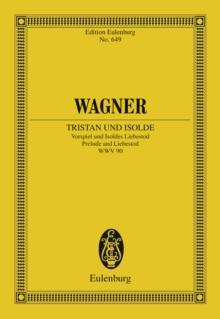 Tristan und Isolde : Prelude and Liebestod